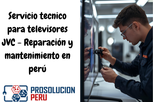 Servicio tecnico para televisores JVC
